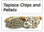 Tapioca (Manioc / Cassava) Chips and Pellets